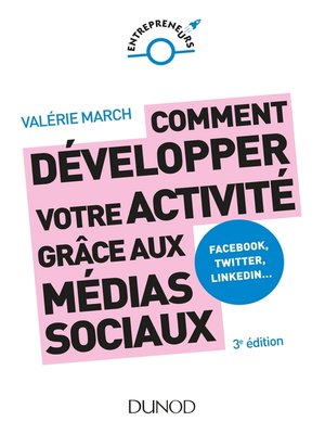 cover image of Comment développer votre activité grâce aux médias sociaux--3e éd.
